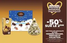 Carrefour FERRERO ROCHER Sur tous les chocolats de noël prestige et collection offre