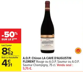 Carrefour LA CAVE D'AUGUSTIN FLORENT A.O.P. Chinon offre