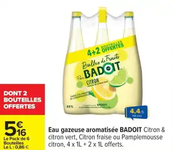 Carrefour BADOIT Eau gazeuse aromatisée offre