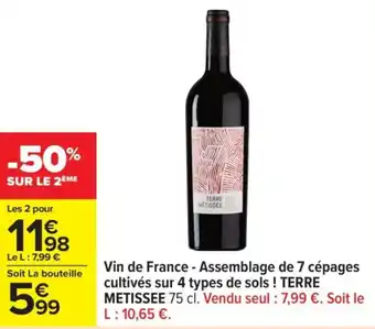 Carrefour TERRE METISSEE Vin de France - Assemblage de 7 cépages cultivés sur 4 types de sols! offre