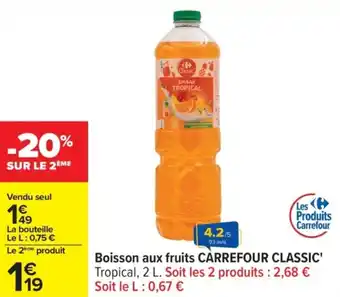 Carrefour Boisson aux fruits carrefour classic offre