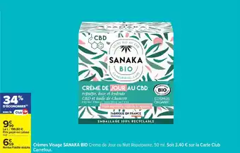 Carrefour SANAKA BIO Crèmes Visage offre