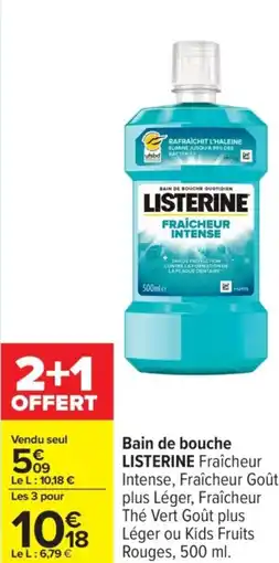 Carrefour LISTERINE Bain de bouche offre
