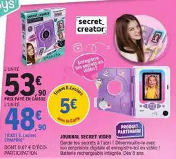 E.Leclerc Journal secret video offre