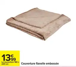 Carrefour Couverture flanelle embossée offre