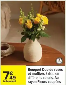 Carrefour Bouquet Duo de roses et mufliers offre