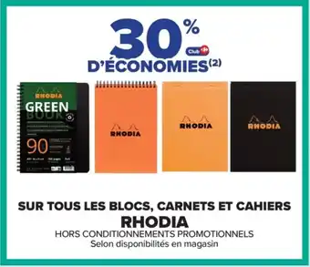 Carrefour RHODIA Sur tous les blocs, carnets et cahiers offre