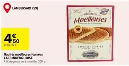 Carrefour Market La dunkerquoise - gaufres moelleuses fourrées offre