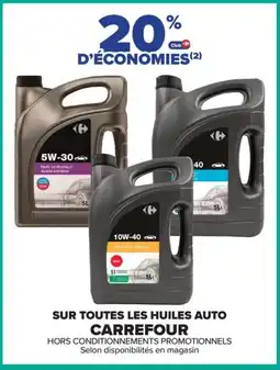 Carrefour Sur toutes les huiles auto carrefour offre