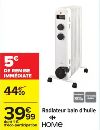 Carrefour Radiateur bain d'huile offre