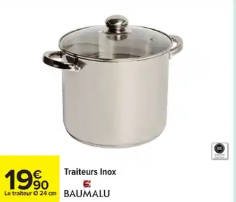 Carrefour BAUMALU Traiteurs Inox 5 offre