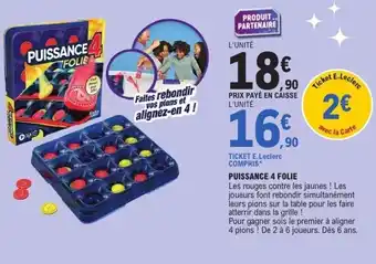 E.Leclerc Puissance 4 folie offre