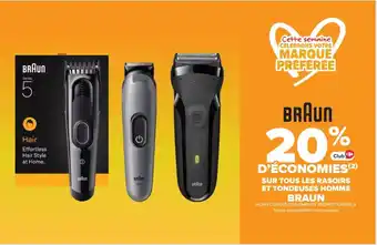 Carrefour BRAUN Sur tous les rasoirs et tondeuses homme offre