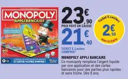 E.Leclerc Monopoly appli bancaire offre