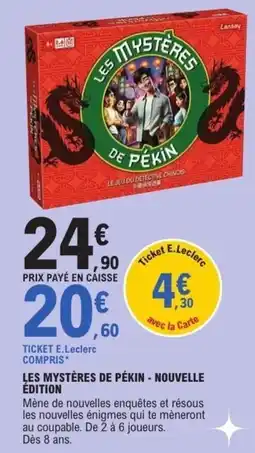E.Leclerc Les mystères de pékin nouvelle édition offre