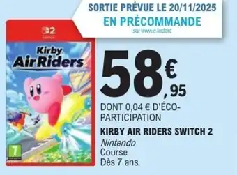 E.Leclerc Kirby air riders switch 2 offre