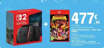 E.Leclerc Console nintendo switch 2 + donkey kong bananza offre