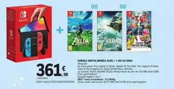 E.Leclerc Console switch (modèle oled) + 1 jeu au choix offre