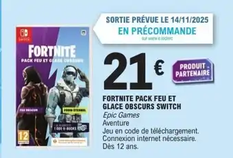 E.Leclerc Fortnite pack feu et glace obscurs switch offre