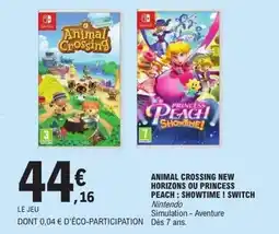 E.Leclerc Animal crossing new horizons ou princess peach: showtime! switch offre