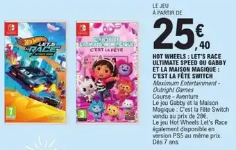 E.Leclerc Hot wheels: let's race ultimate speed ou gabby et la maison magique : c'est la fête switch offre