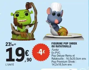 E.Leclerc Figurine pop shrek ou ratatouille offre