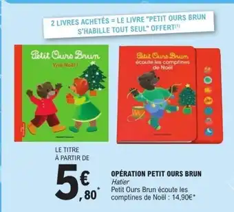 E.Leclerc Opération petit ours brun offre