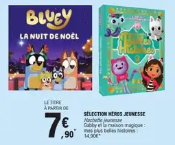 E.Leclerc Sélection héros jeunesse offre