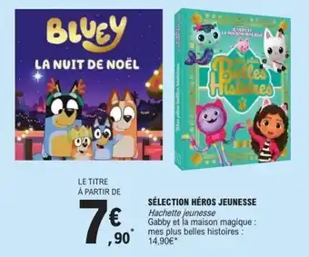 E.Leclerc Sélection héros jeunesse offre