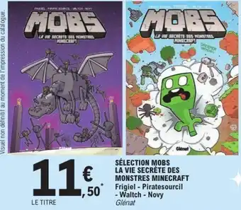 E.Leclerc Sélection mobs la vie secrète des monstres minecraft frigiel piratesourcil waltch novy offre