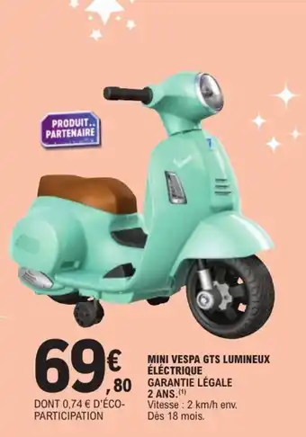 E.Leclerc Mini vespa gts lumineux éléctrique offre