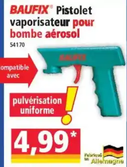 Norma BAUFIX Pistolet vaporisateur pour bombe aérosol offre