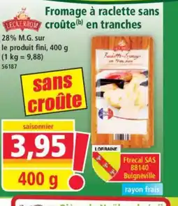 Norma LECKERROM Fromage à raclette sans croûte en tranches offre