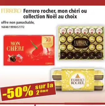 Norma FERRERO ROCHER mon chéri ou collection Noël offre
