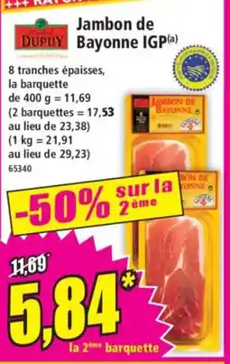 Norma DUPUY Jambon de Bayonne IGP offre