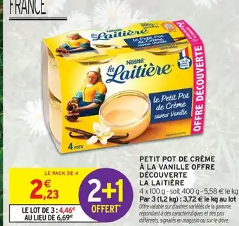 Intermarché Express LA LAITIÈRE Petit pot de crème à la vanille offre découverte offre