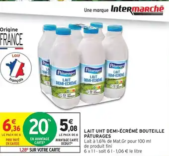 Intermarché Express PÂTURAGES Lait uht demi-écrémé bouteille offre