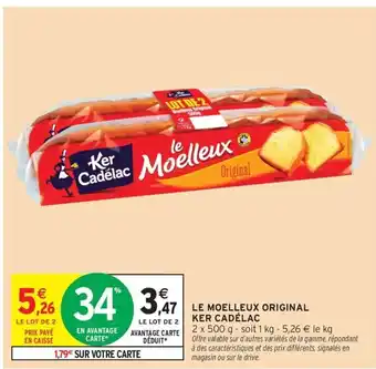 Intermarché Express KER CADÉLAC Le moelleux original offre