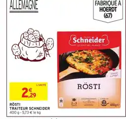 Intermarché SCHNEIDER Rösti traiteu offre