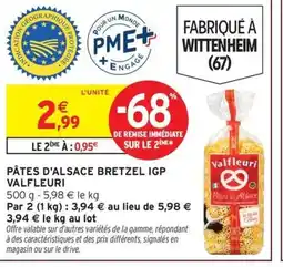 Intermarché VALFLEURI Pâtes d'alsace bretzel igp offre