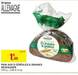 Intermarché NEUHAUSER Pain aux 5 céréales & graines offre