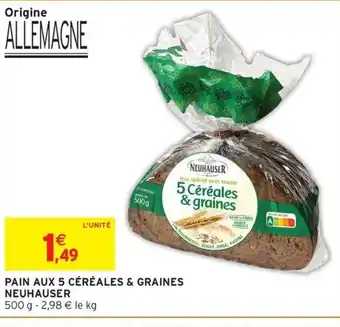 Intermarché NEUHAUSER Pain aux 5 céréales & graines offre