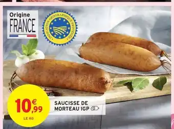 Intermarché Saucisse de morteau igp offre