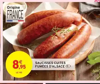 Intermarché Saucisses cuites fumées d'alsace offre