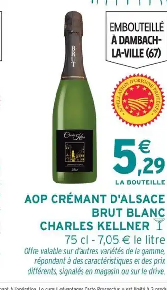 Intermarché CHARLES KELLNER Aop crémant d'alsace brut blanc offre