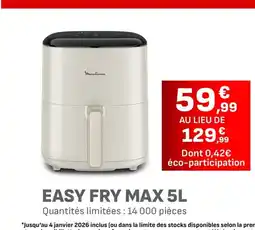 Carrefour Easy fry max offre