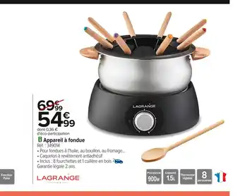 Carrefour LAGRANGE Appareil à fondue offre