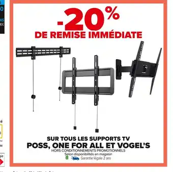 Sur tous les supports tv poss, one for all et vogel's