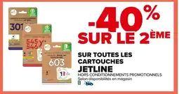 Carrefour Sur toutes les cartouche jetline offre