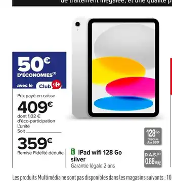 Carrefour i iPad wifi 128 Go silver offre